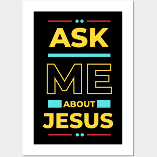 Ask Me About Jesus | Christian Typography Posters and Art